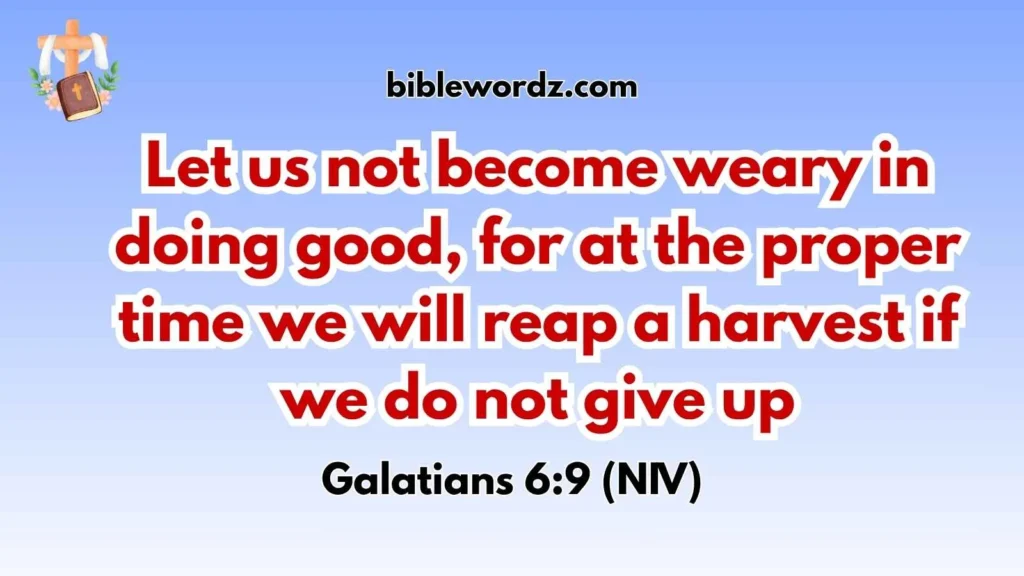 Bible Verses About Working Hard and Not Giving Up