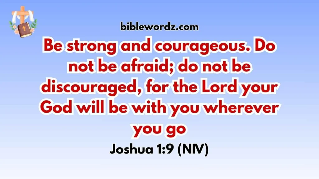 Bible Verses for Confidence and Courage
