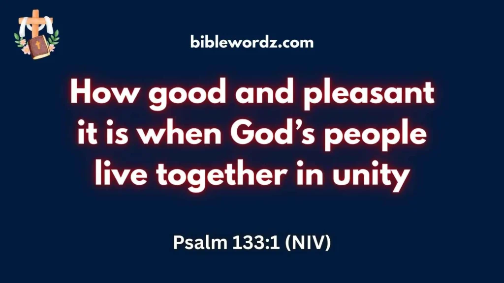 Bible Verses About Fellowship and Community