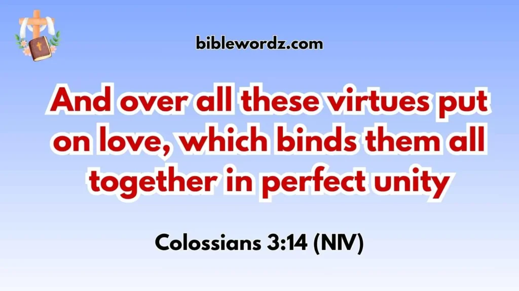 Bible Verses About Love and Relationships