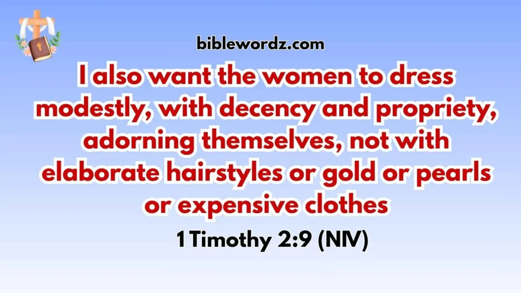 Bible Verses About Modesty in Dress
