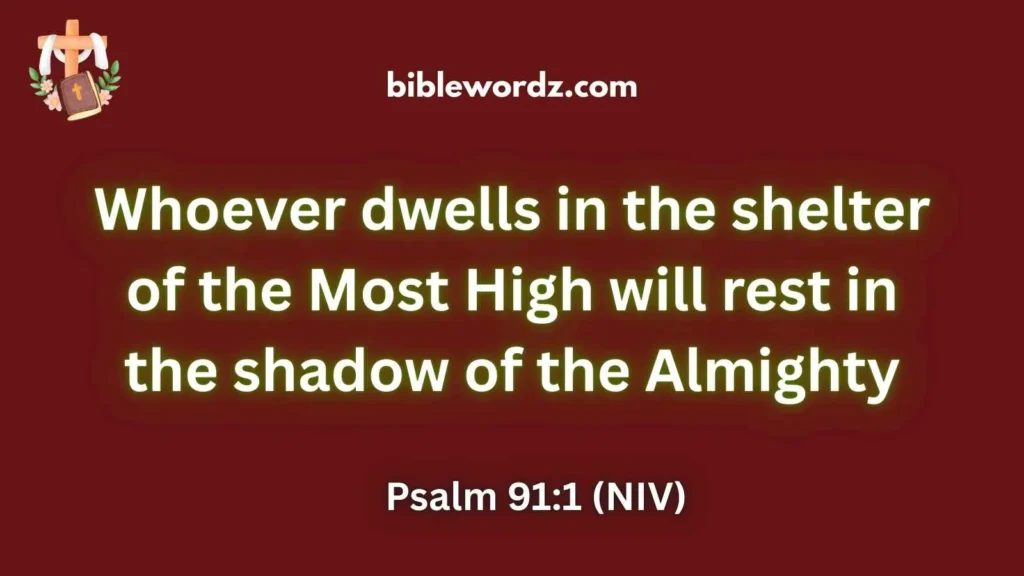 Dwelling in the Presence of God Verses