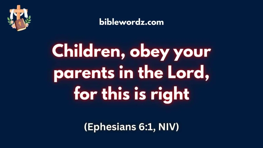 Obey Your Parents Bible Verse