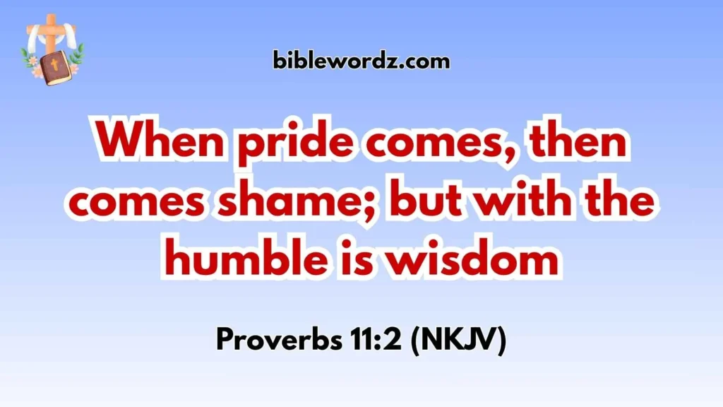 Pride and Humility Bible Verses