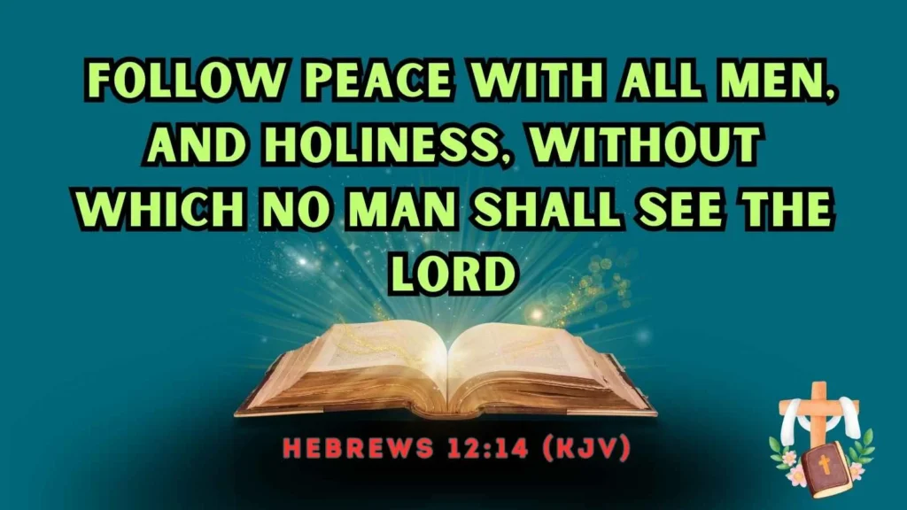 Sanctification Scriptures KJV