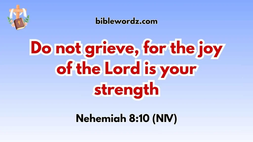 Short Bible Verses About Happiness and Strength
