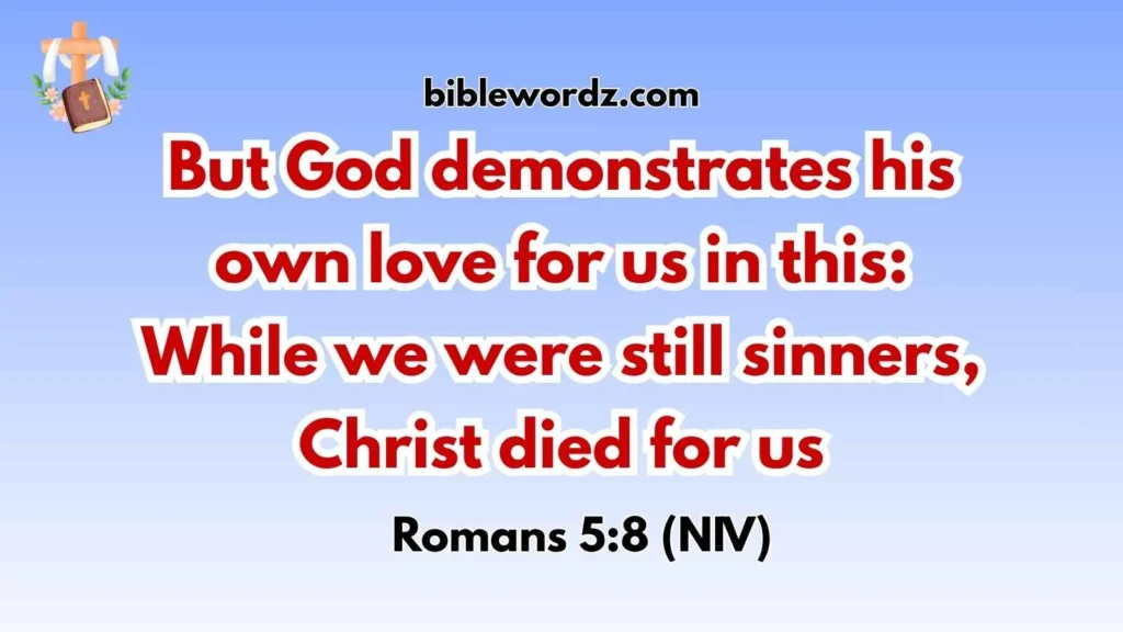 Bible Verses About Being Worthy of Love