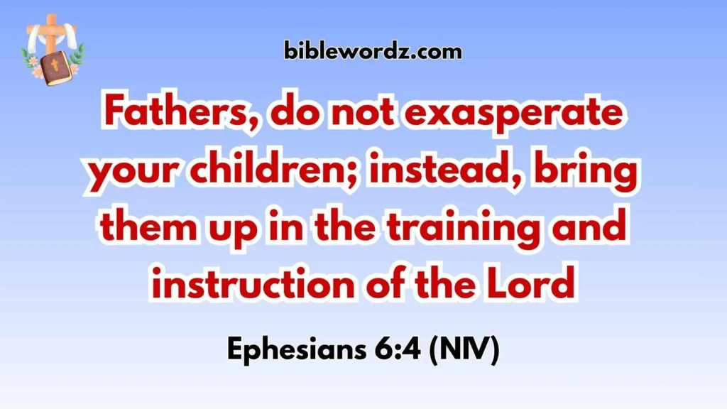 Bible Verses About Fathers’ Responsibilities
