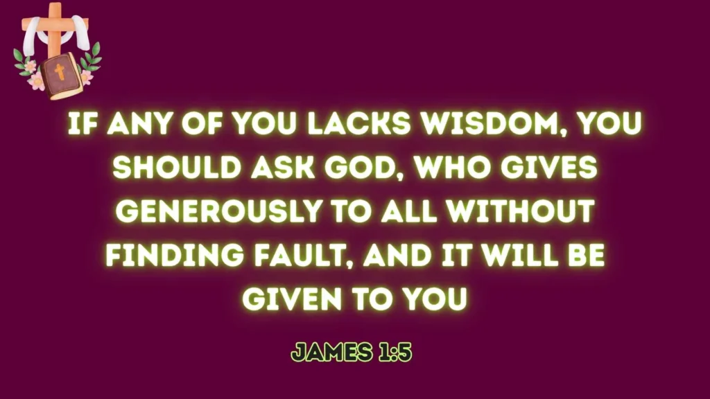  Ask God for Wisdom