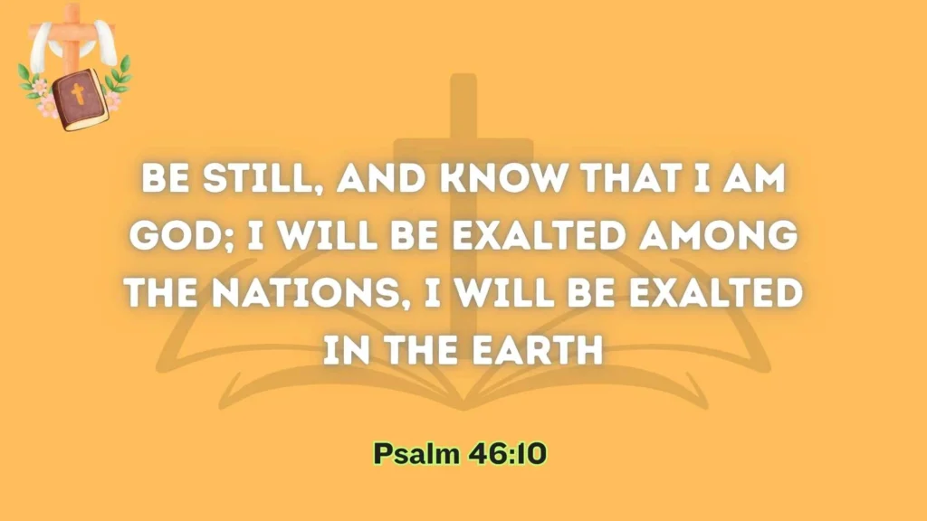 Be Still and Know