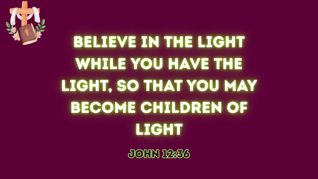 Believe in the Light