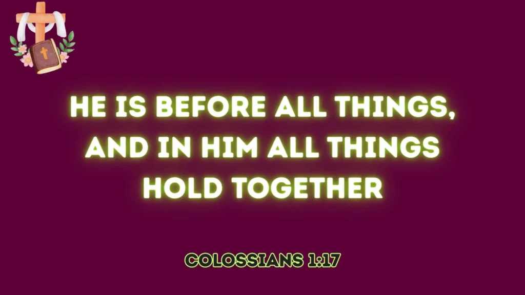 God Holds All Things Together