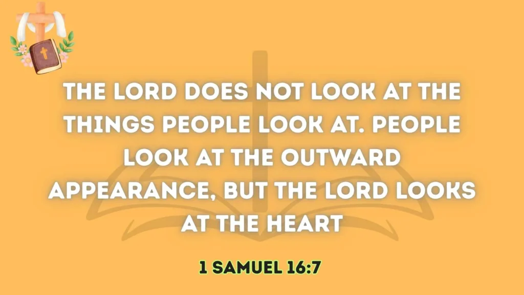 God Looks at the Heart