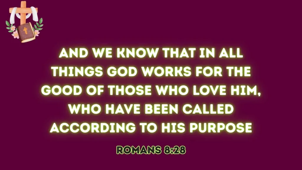 God Works All Things for Good
