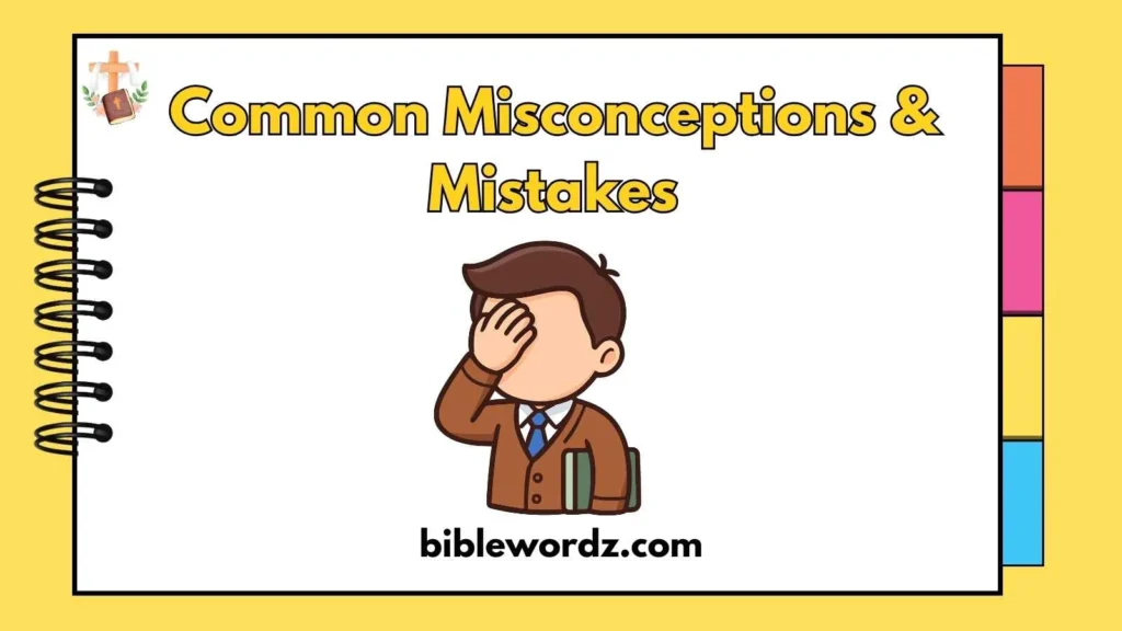 Common Misconceptions & Mistakes