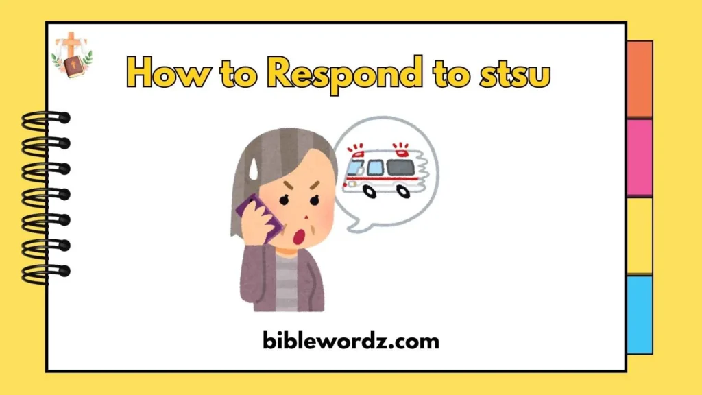 How to Respond to stsu