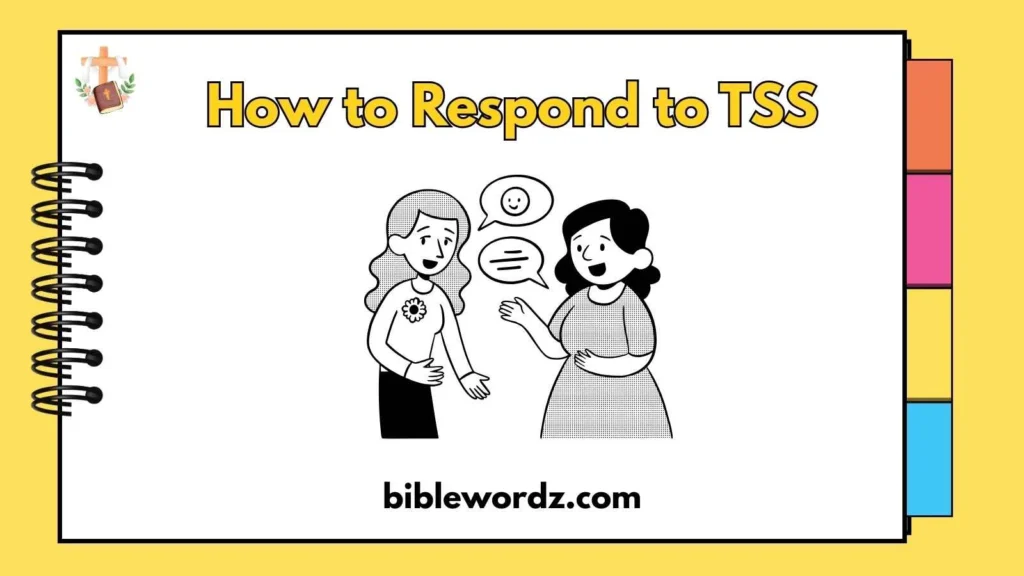 How to Respond to TSS