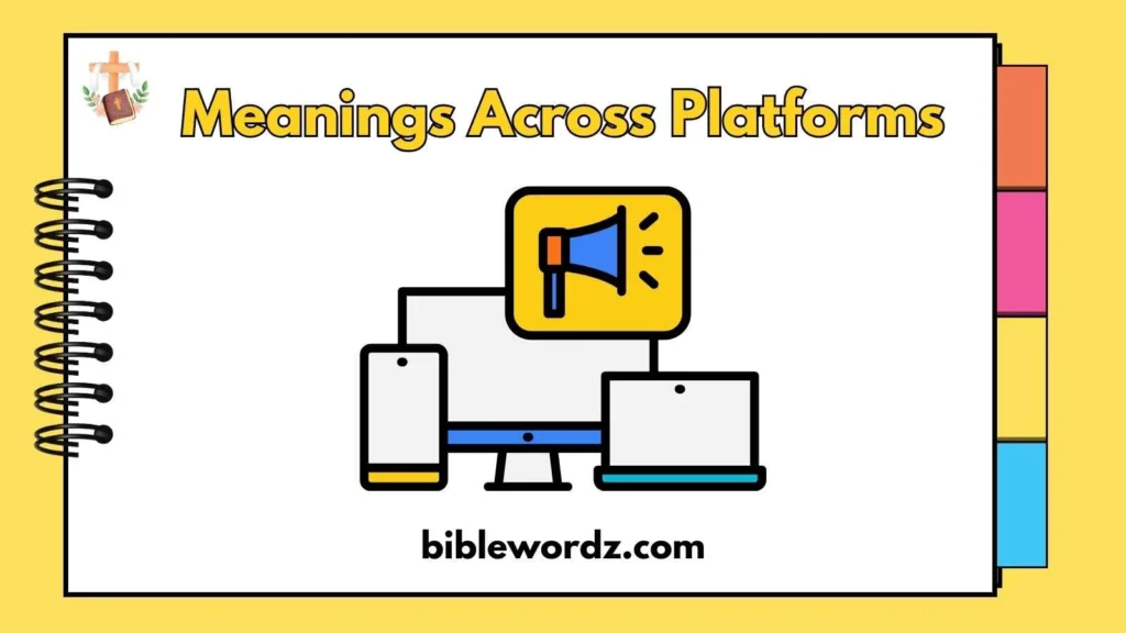 Meanings Across Platforms