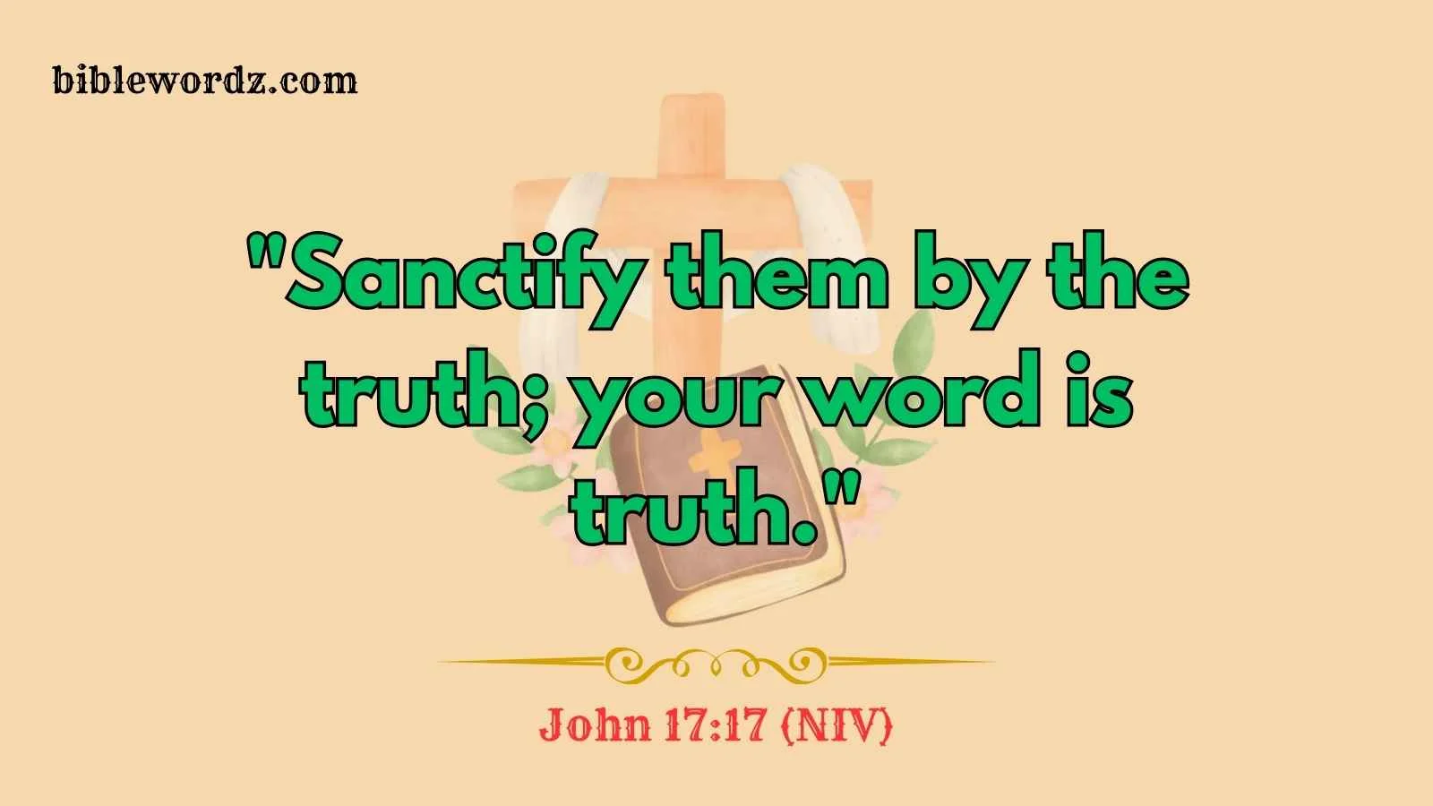Bible Verses About God’s Sanctification