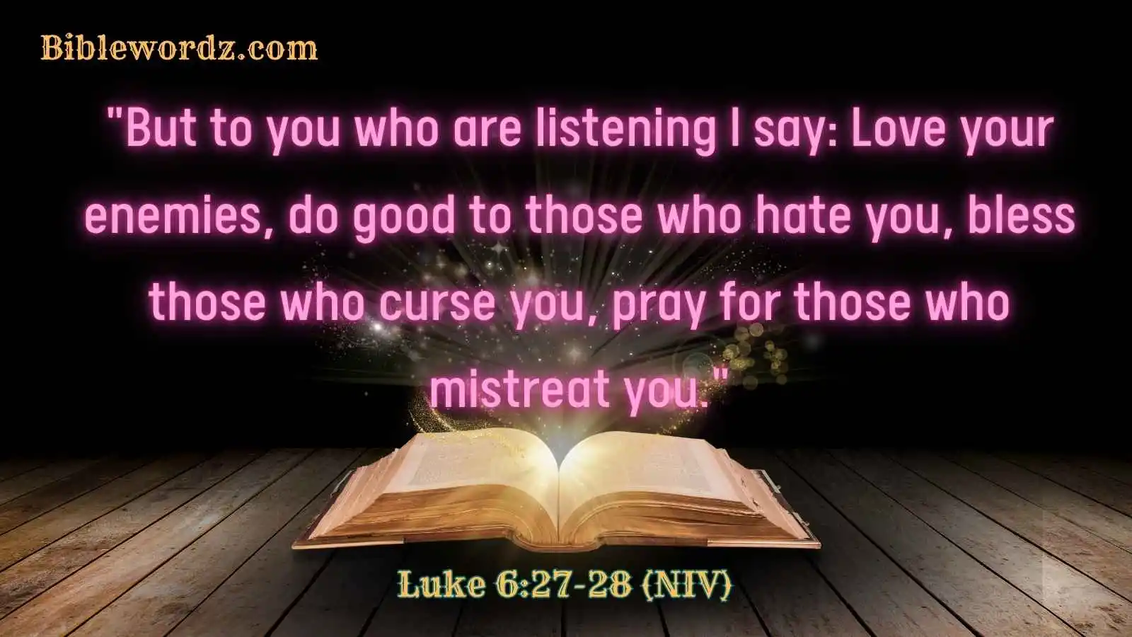 Bible Verses About Loving Your Enemies