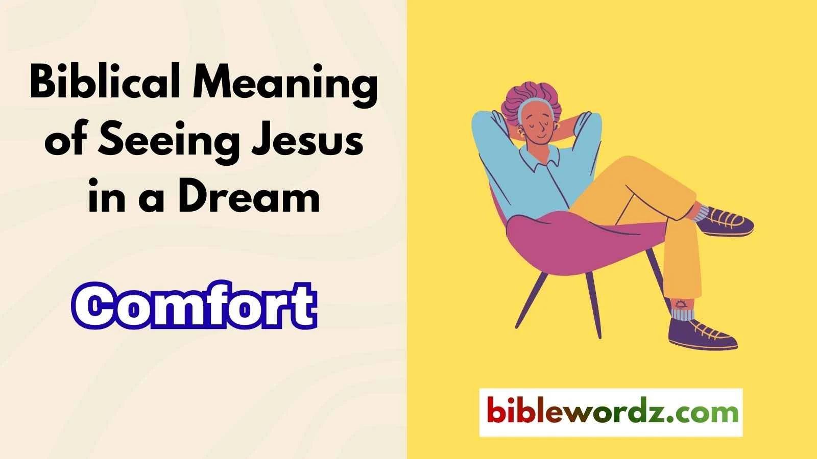 Biblical Meaning of Seeing Jesus in a Dream