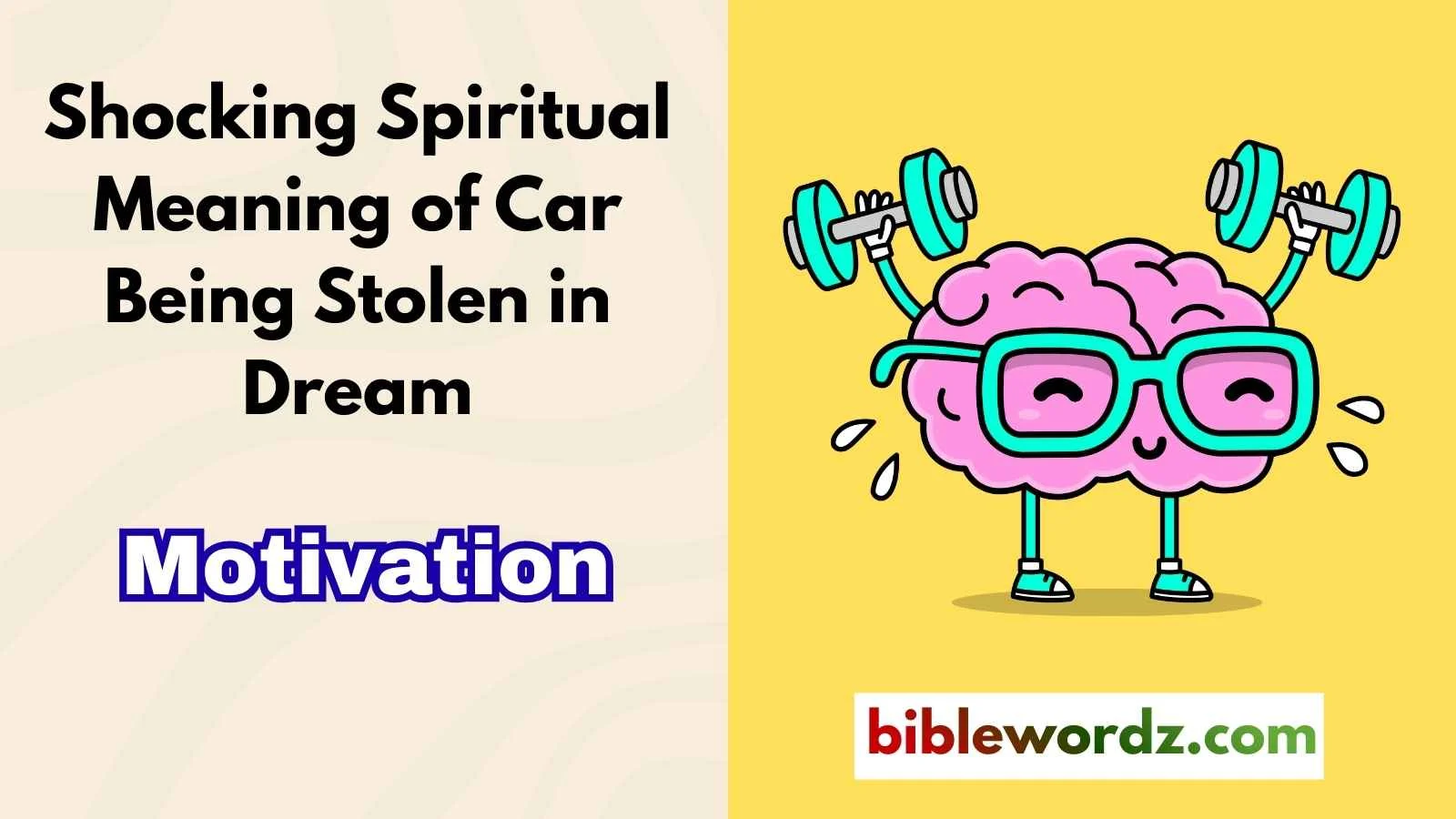 Shocking Spiritual Meaning of Car Being Stolen in Dream