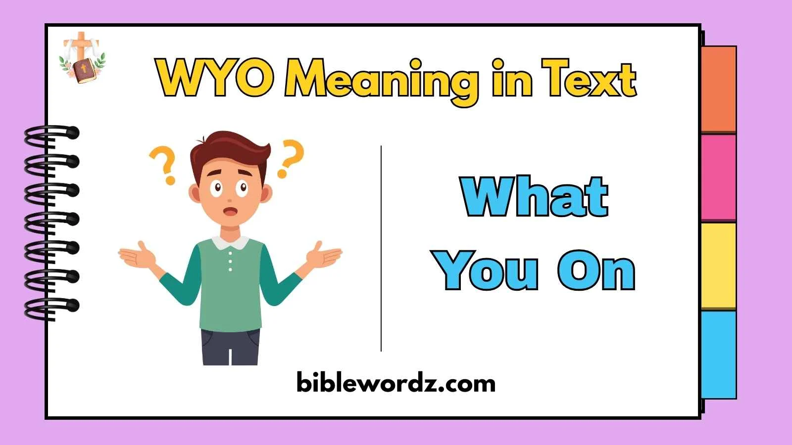 WYO Meaning in Text
